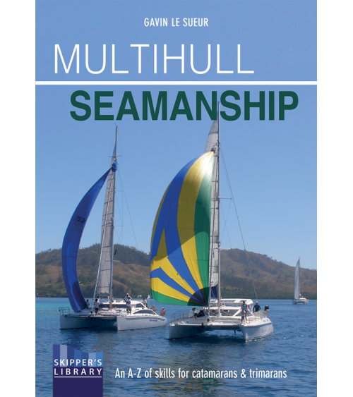 Multihull Seamanship -....
