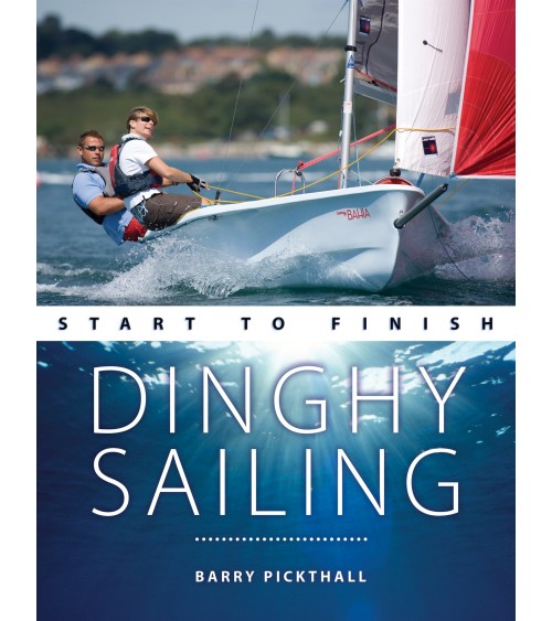 Dinghy Sailing: Start to....