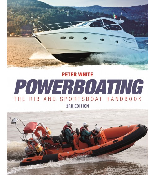 Powerboating: The RIB &....